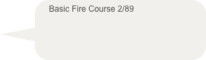 Basic Fire Course 2/89